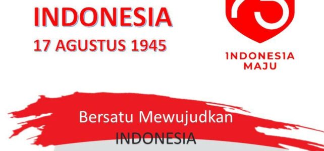 Dirgahayu Kemerdekaan RI 17 Agustus 1945